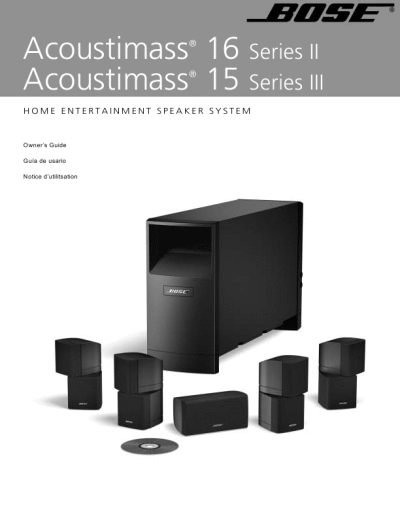 Bose HOME ENTERTAINMENT SPEAKER SYSTEM Owner's Guide Acoustimass 16 Series 