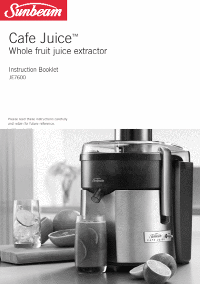 Sunbeam Kitchen Appliances on Sunbeam Instruction Booklet Fruit Juice Extractor Je7600