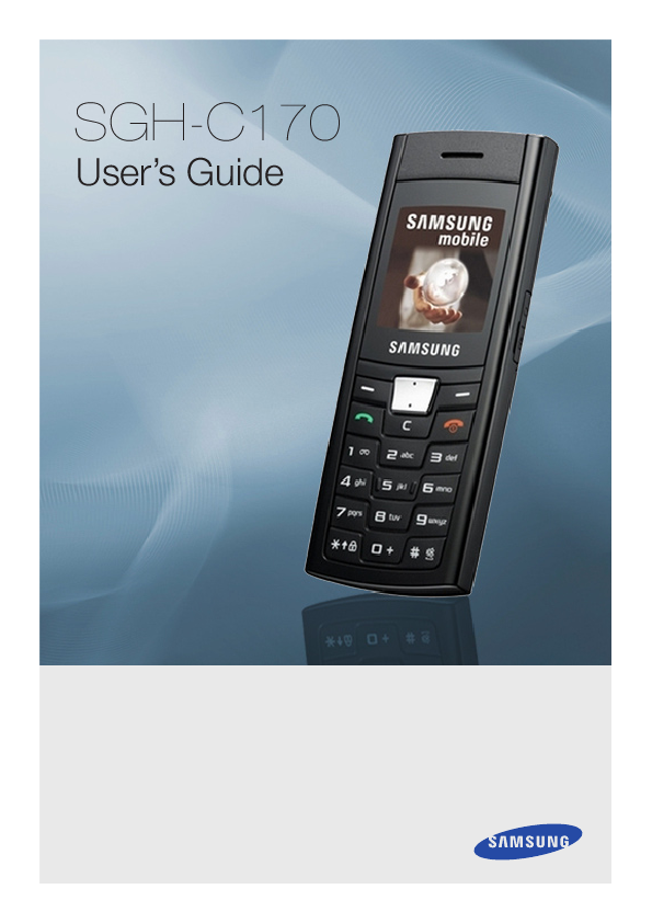Samsung Cell Phone User's Guide. Samsung SGH-C170 Cell Phone Manual